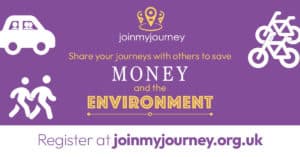 joinmyjourney. Share your journeys with others to save money and the environment. Register at joinmyjourney.org.uk