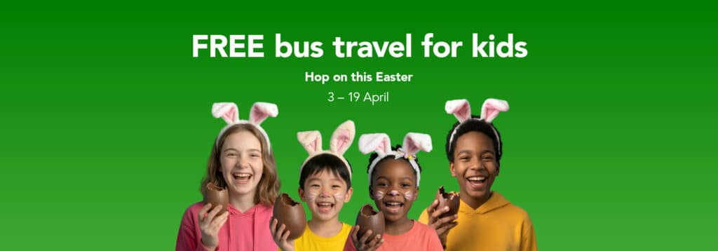 FREE bus travel for kids, Hop on this Easter, 3 - 19 April. showing four children with bunny ears and face paint on holding chocolate easter eggs